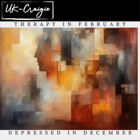 Therapy In February/Depressed In December