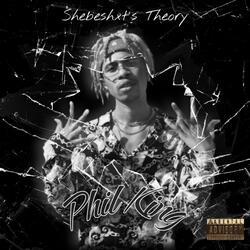 Shebeshxt's Theory