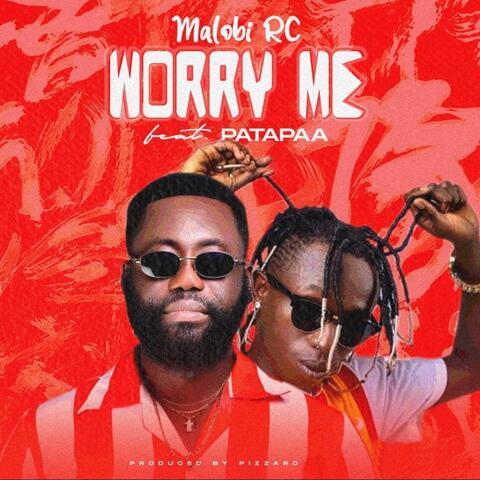Worry Me
