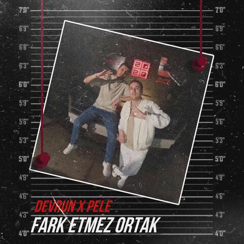 Farketmez Ortak