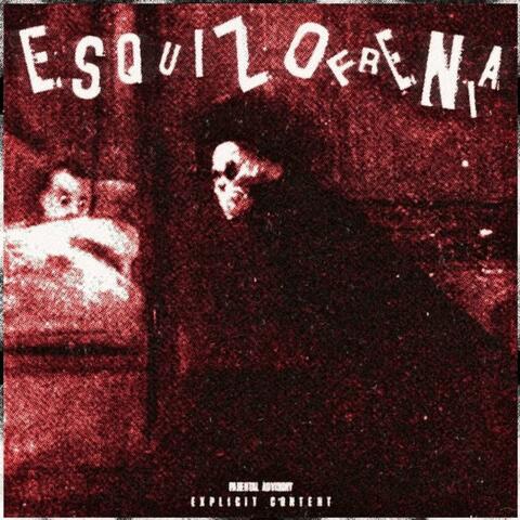 Esquizofrenia, Vol. 2