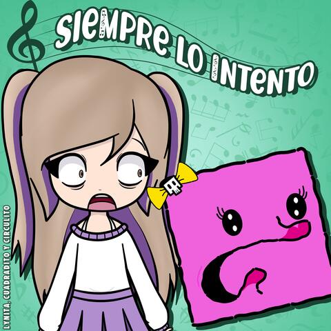 Siempre lo intento