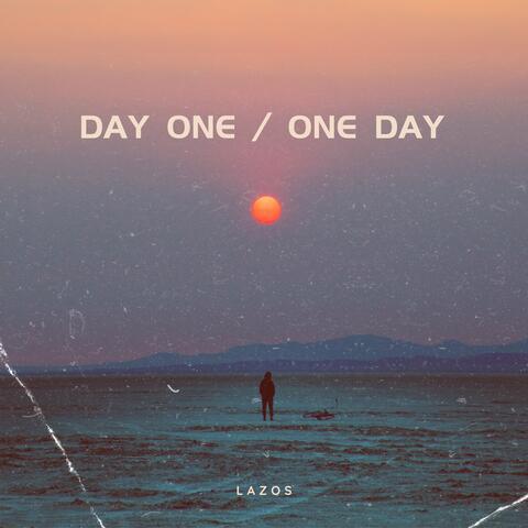 ONE DAY / DAY ONE