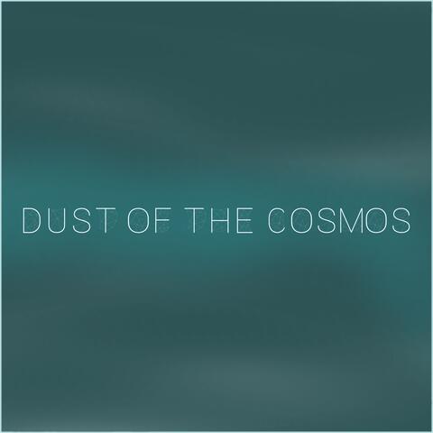 Dust of the cosmos