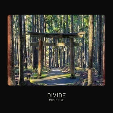 Divide