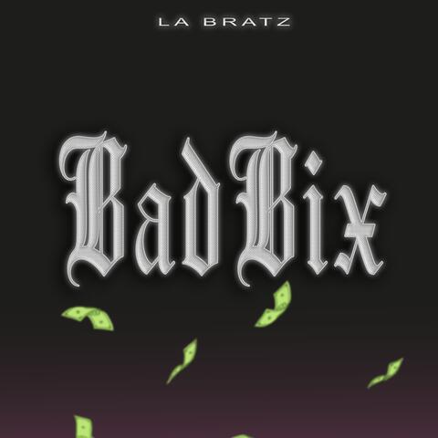 BAD BIX