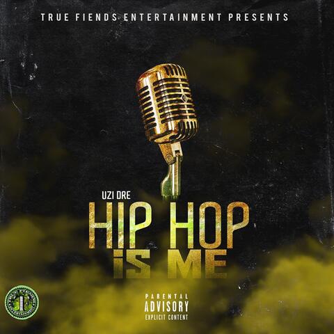 Hip Hop Is Me
