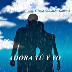 AHORA TÚ Y YO