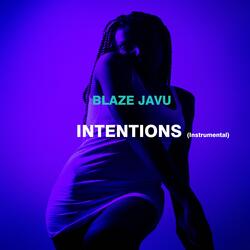 INTENTIONS