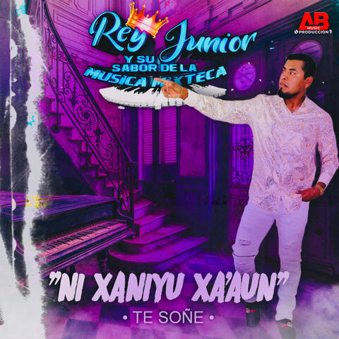 Te Soñe - Ni Xaniyu Sha'un