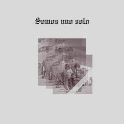 Somos Uno Solo