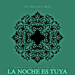 LA NOCHE ES TUYA