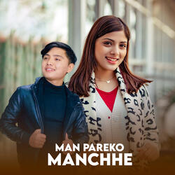 Man Pareko Manchhe