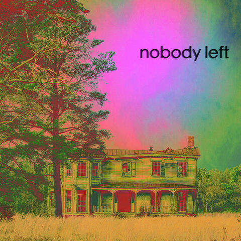 nobody left