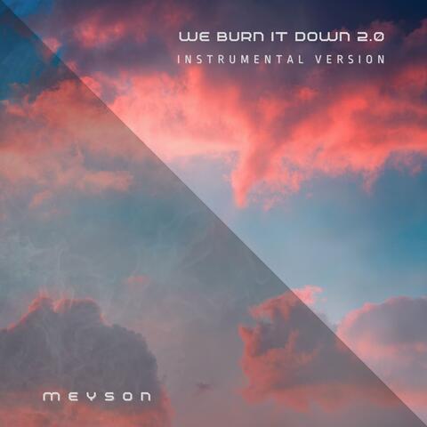 We burn it down 2.0
