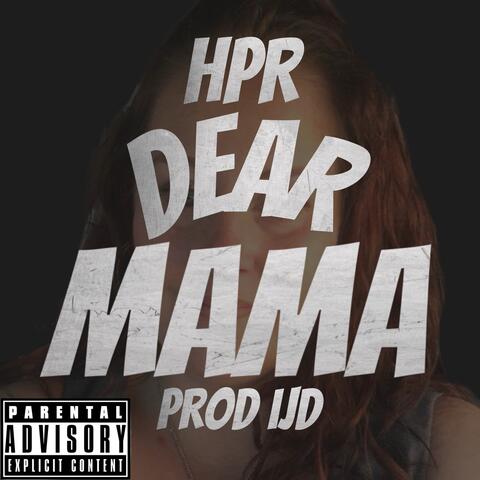 Dear Mama