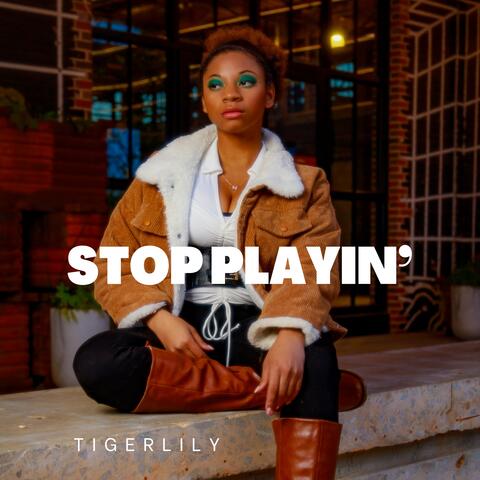Stop Playin'