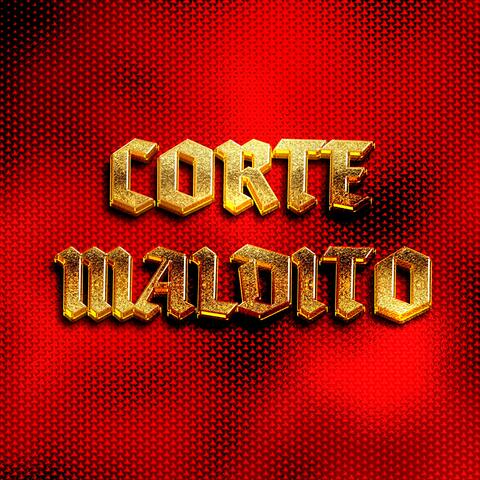 CORTE MALDITO
