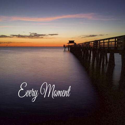 Every Moment