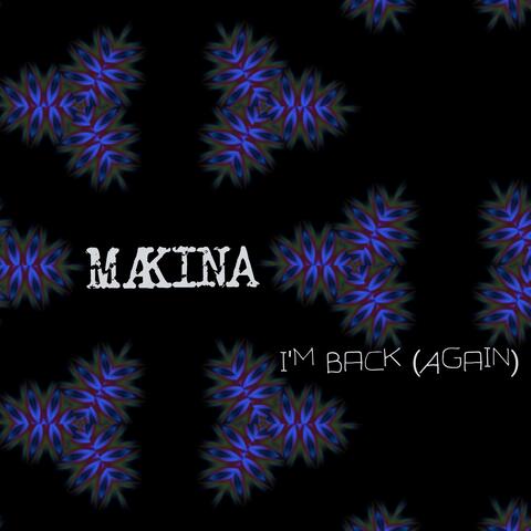 I'm Back (Again)