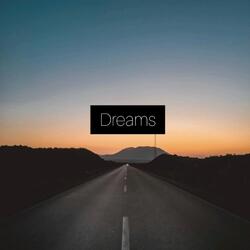Dreams