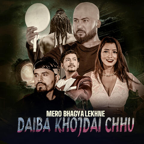 Mero Bhagya Lekhne Daiba Khojdai Chhu