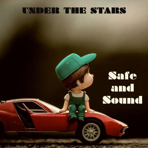 Safe and Sound