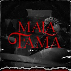 Mala Fama