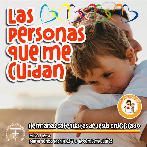 Las personas que me cuidan