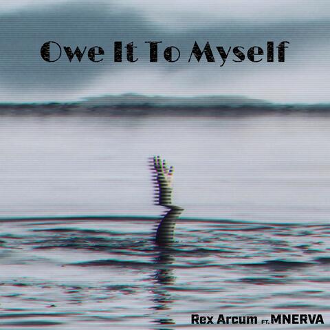 Owe It To Myself