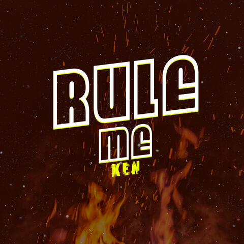 Rule Me