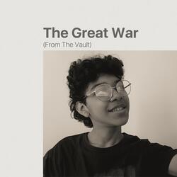 The Great War (From The Vault)