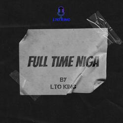 FULL TIME NIGA