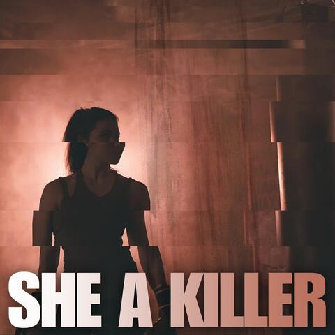 She A Killer