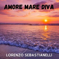 Amore mare diva