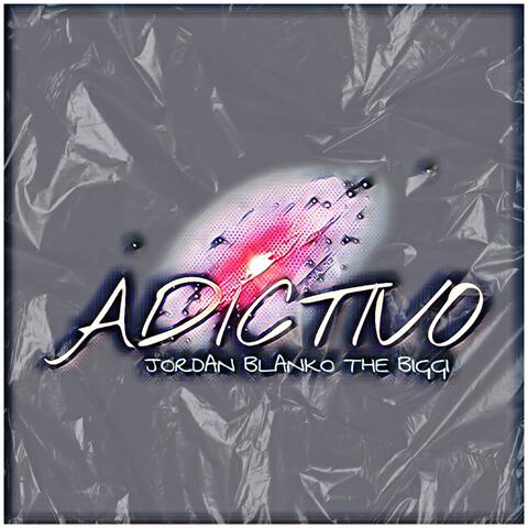 ADICTIVO