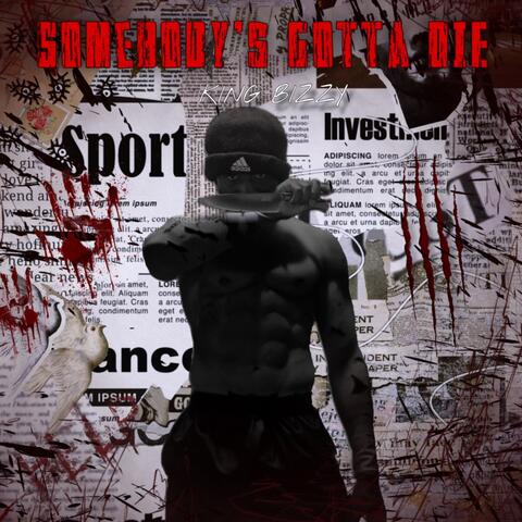Somebody’s Gotta Die