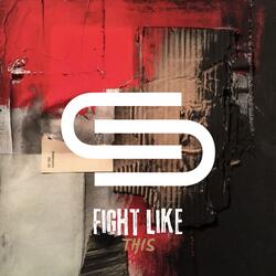 Fight Like This