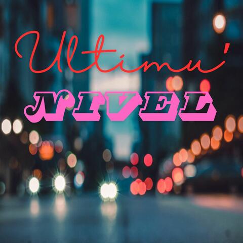 Ultimu' Nivel