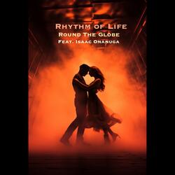 Rhythm of Life