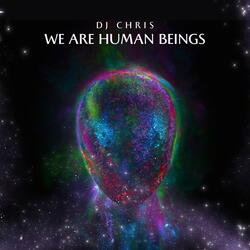 We Are Human Beings