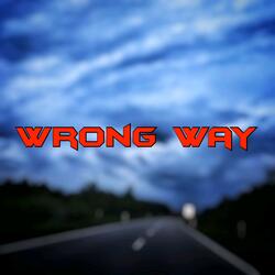 Wrong way