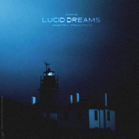 Lucid Dreams