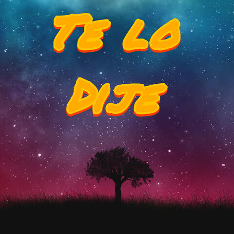 Te lo dije