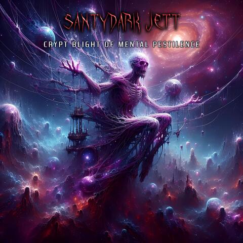 Crypt blight of mental pestilence