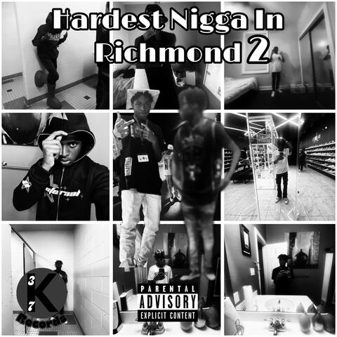 Hardest Nigga In Richmond 2
