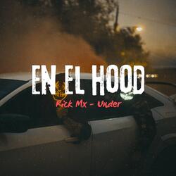 EN EL HOOD