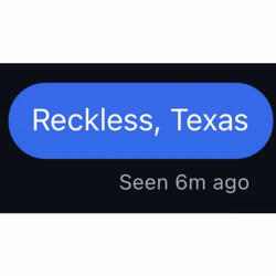 Reckless, Texas