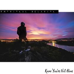 Know You're Not Alone