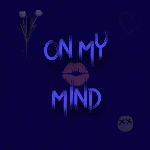 On My Mind